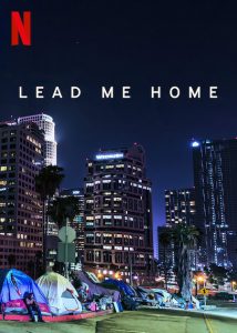 ดูสารคดี Lead Me Home (2021) กลับบ้าน | Netflix ซับไทยเต็มเรื่อง