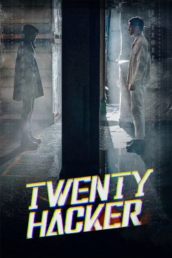 ดูหนัง Twenty Hacker (2021) ฮีโร่ไซเบอร์ แฮกเกอร์วัยใส ซับไทย HD ดูหนังเกาหลีฟรี