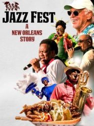 ดูหนัง Jazz Fest: A New Orleans Story (2022) แจ๊สเฟสต์ นิวออร์ลีนส์สตอรี HD เต็มเรื่อง
