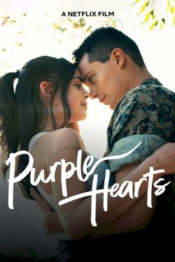 ดูหนัง Purple Hearts (2022) เพอร์เพิลฮาร์ท พากย์ไทย+ซับไทย HD เต็มเรื่อง ดูฟรีออนไลน์
