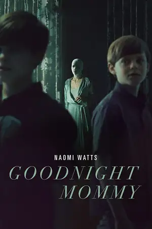 ดูหนังฝรั่ง Goodnight Mommy (2022) ดูฟรี HD เต็มเรื่อง