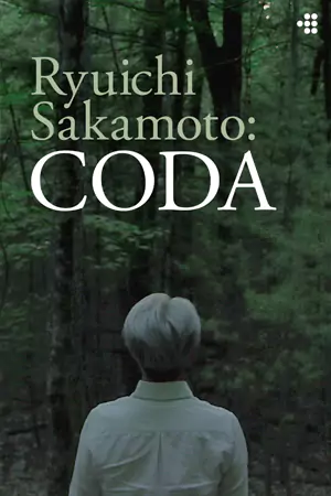 ดูหนัง Ryuichi Sakamoto: Coda (2017) ดนตรี คีตา : ริวอิจิ ซากาโมโตะ HD เต็มเรื่อง