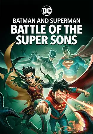 ดูหนังการร์ตูน Batman and Superman: Battle of the Super Sons (2022)