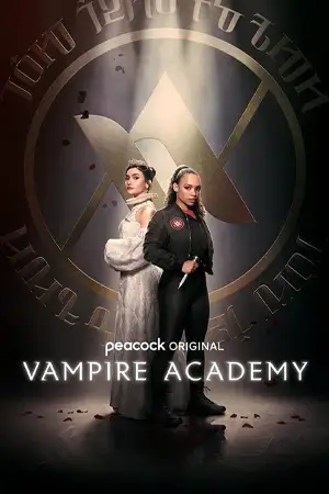 ดูซีรี่ย์ฝรั่ง Vampire Academy Season 1 (2022) แวมไพร์ อะคาเดมี่ [จบเรื่อง]
