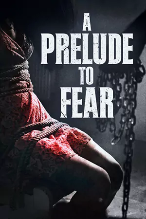 ดูหนังออนไลน์ As a Prelude to Fear (2022) ซับไทย Full Movie เต็มเรื่อง
