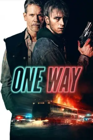 ดูหนังแอคชั่น One Way (2022) เต็มเรื่อง HD หนังใหม่ดูฟรี