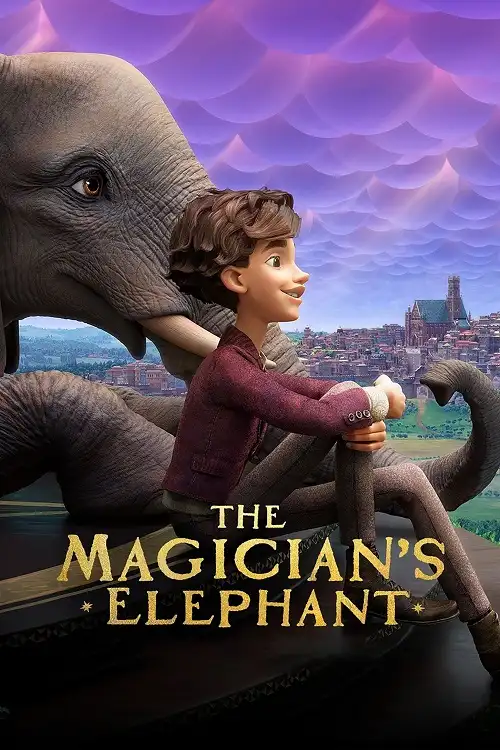 ดูหนังการ์ตูน The Magician’s Elephant (2023) มนตร์คาถากับช้างวิเศษ (พากย์ไทย) Netflix