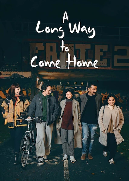 ดูหนังดราม่า A Long Way to Come Home (2023) เต็มเรื่อง