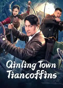 ดูหนังจีน Qinling Town Tiancoffins (2023) โลงศพลอยฟ้าเมืองฉินหลิง HD ดูฟรี