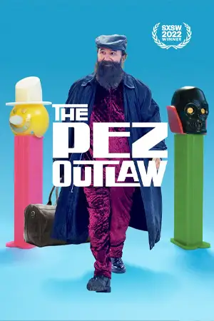 ดูหนัง The Pez Outlaw (2022) HD หนังสารคดี เต็มเรื่อง