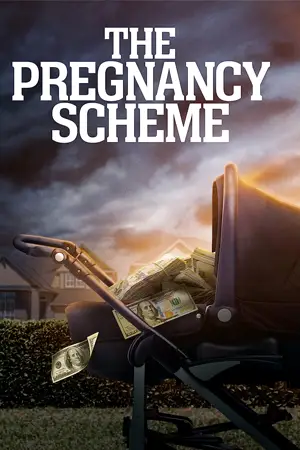 ดูหนัง The Pregnancy Scheme (2023) HD มาสเตอร์ (ดูฟรี)