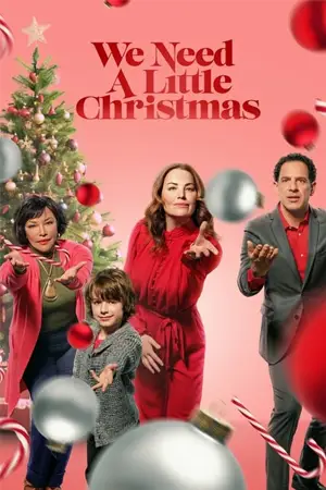 ดูหนัง We Need a Little Christmas (2022) คริสต์มาสนี้ไม่ไร้รัก | Netflix