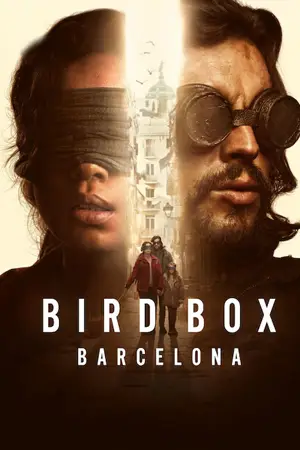 ดูหนัง Bird Box Barcelona (2023) | Netflix พากย์ไทย
