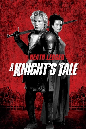 ดูหนัง A Knights Tale (2001) อัศวินพันธุ์ร็อค HD เต็มเรื่อง