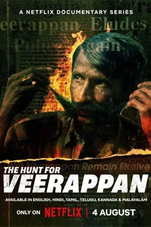 ดูหนัง The Hunt for Veerappan (2023) ล่ามหาโจรอินเดีย HD