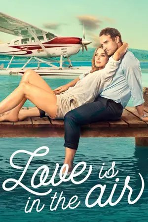 ดูหนัง Love Is in the Air (2023) รักลอยลำ Netflix HD มาสเตอร์