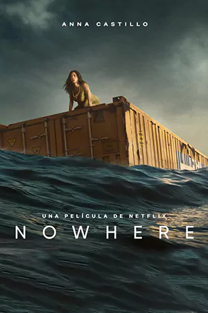 ดูหนัง Nowhere (2023) หนังมาสเตอร์หนังชนโรง (เต็มเรื่อง)