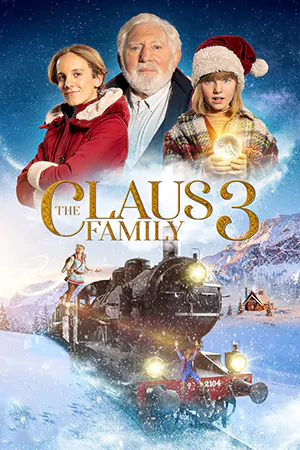ดูหนัง The Claus Family 3 (2023) คริสต์มาสตระกูลคลอส 3 | Netflix