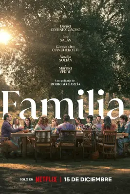 ดูหนังฝรั่ง familia (2023) ครอบครัวที่รัก Netflix (พากย์ไทย)