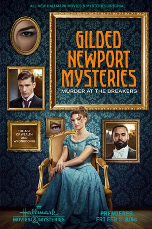 ดูหนังใหม่ 2024 Gilded Newport Mysteries: Murder at the Breakers (2024)